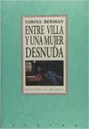 Entre Villa y una Mujer Desnuda