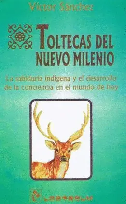 Toltecas del Nuevo Milenio