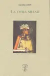Otra Mitad, la