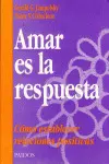 Amar Es la Respuesta