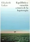 Equilibrio y Curación a Través de la Logoterapia