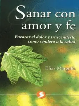 Sanar con Amor y Fe
