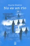 No Es un Río