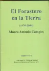 Forastero en la Tierra, el (1970-2004)