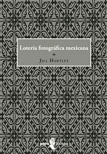 Lotería Fotográfica Mexicana (Juego)