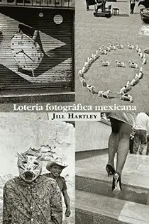 Lotería Fotográfica Mexicana (Libro)