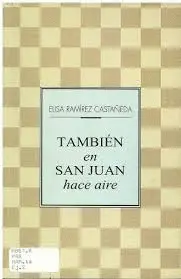 También en San Juan Hace Aire