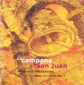 Campana de San Juan, la