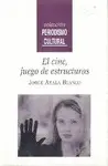 Cine, Juegos de Estructuras, el