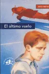 Ultimo Vuelo, el