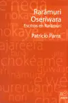 Raramuri Oseriwara. Escritos en Raramuri
