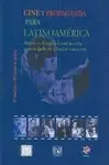 Cine y Propaganda para Latinoamerica
