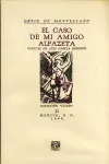 Caso de mi Amigo Alfazeta, el