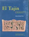 Tajín en Busca de los Orígenes de una Civilización, el