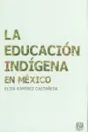 Educacion Indigena en Mexico, la