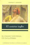 Caracter Ingles, el. El Ensayo Informal en Inglaterra