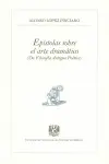 Epistolas Sobre el Arte Dramatico