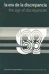 Era de la Discrepancia, La: Arte y Cultura