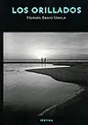 Orillados, los