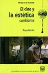 Cine y la Estética Cambiante, la