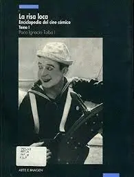 Risa Loca, la. Tomo I
