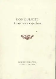 Don Quijote: la Sinrazón Sospechosa