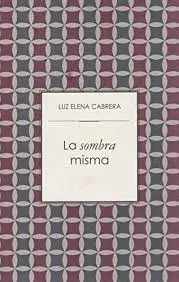 Sombra Misma, la