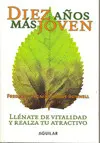 Diez Años Mas Joven