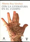 Con la Literatura en el Cuerpo