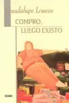 Compro, Luego Existo