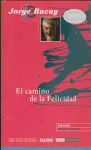 Camino de la Felicidad, el