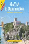 Mayas In Quintana Roo (Ingles)