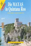 Die Mayas In Quintana Roo (Aleman)