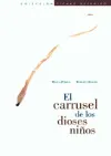 Carrusel de los Dioses Niños, el