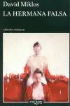 Hermana Falsa, la