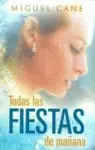 Todas las Fiestas de Mañana