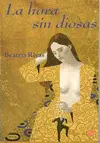 Hora sin Diosas, la