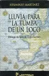 Lluvia para la Tumba de un Loco