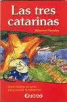 Tres Catarinas, las
