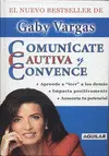 Comunicate Cautiva y Convence