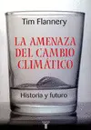 Amenaza del Cambio Climatico, la