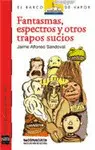 Fantasmas, Espectros y Otros Trapos Sucios (Defectuoso)