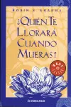 Quien te Llorara Cuando Mueras