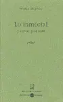 Inmortal y Otros Poemas, lo