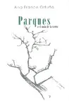 Parques o el Imán de la Tierra