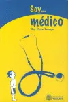 Soy... Medico