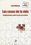 Cosas de la Vida, las