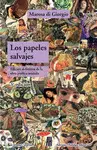 Papeles Salvajes, los