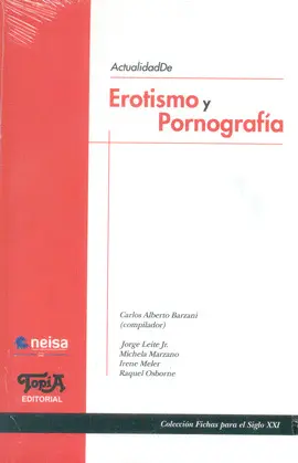 Actualidad de Erotismo y Pornografía