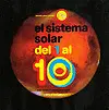 Sistema Solar del 1 Al 10, el